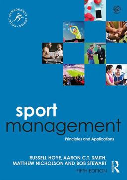Sport Management Principles and Applications 5th 9780815385165 Front Cover