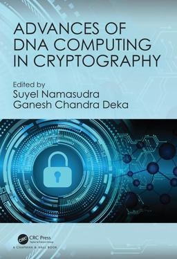 Advances of DNA Computing in Cryptography  9780815385325 Front Cover