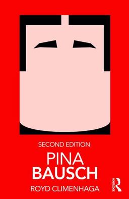Pina Bausch 2nd 9780815385592 Front Cover