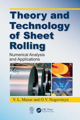 Theory and Technology of Thin Sheet Rolling: Numerical Analysis and Engineering Applications  9780815387060 Front Cover