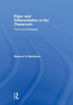 Rigor and Differentiation in the Classroom Tools and Strategies  9780815394464 Front Cover
