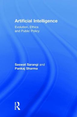 Artificial Intelligence Evolution, Ethics and Public Policy  9780815396826 Front Cover