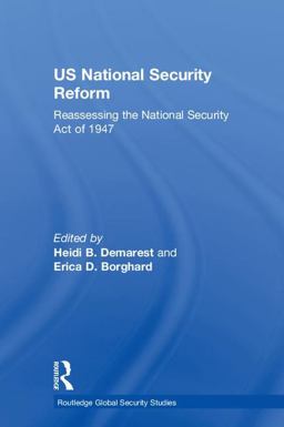 US National Security Reform Reassessing the National Security Act of 1947  9780815398462 Front Cover