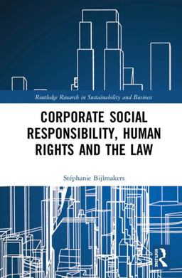Corporate Social Responsibility, Human Rights and the Law  9780815399230 Front Cover