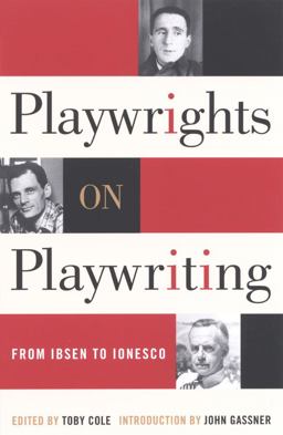 Playwrights on Playwriting From Ibsen to Ionesco  9780815411413 Front Cover