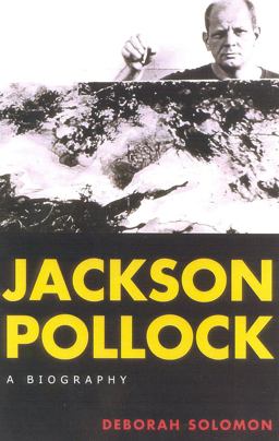 Jackson Pollock A Biography  9780815411826 Front Cover