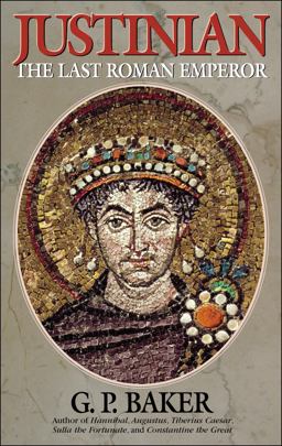 Justinian The Last Roman Emperor  9780815412175 Front Cover