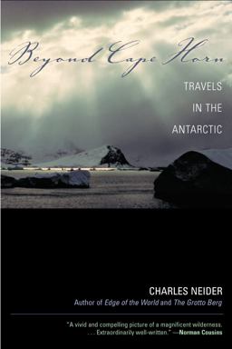 Beyond Cape Horn Travels in the Antarctic  9780815412359 Front Cover