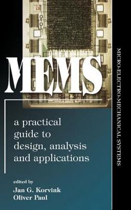 Mems A Practical Guide to Design, Analysis and Applications  9780815514978 Front Cover