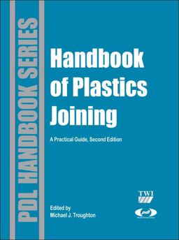 Handbook of Plastics Joining A Practical Guide 2nd 9780815515814 Front Cover