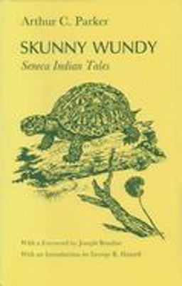 Skunny Wundy Seneca Indian Tales  9780815602927 Front Cover