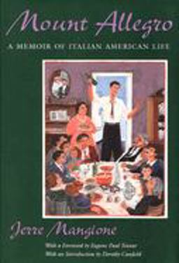 Mount Allegro A Memoir of Italian American Life  9780815604297 Front Cover