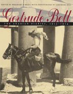 Gertrude Bell The Arabian Diaries, 1913-1914  9780815606727 Front Cover