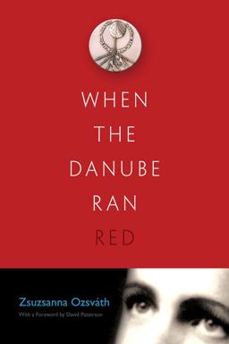 When the Danube Ran Red  9780815609803 Front Cover