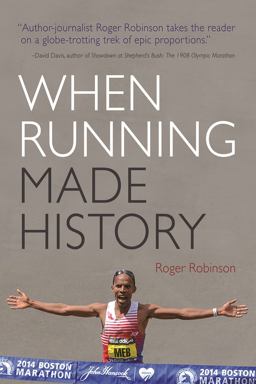 When Running Made History  9780815611004 Front Cover