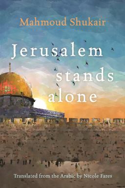 Jerusalem Stands Alone  9780815611035 Front Cover