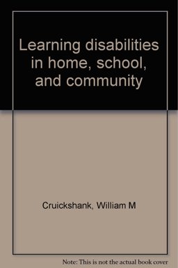 Learning Disabilities in Home, School and Community