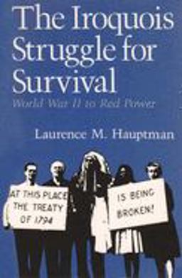 Iroquois Struggle for Survival World War II to Red Power  9780815623502 Front Cover