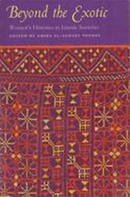 Beyond the Exotic Women's Histories in Islamic Societies  9780815630555 Front Cover