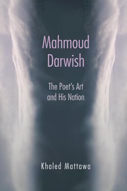 Mahmoud Darwish: The Poet's Art and His Nation  9780815633617 Front Cover