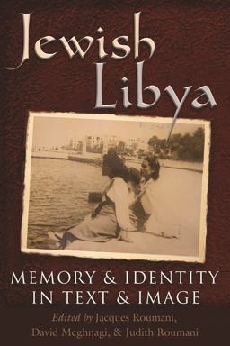Jewish Libya Memory and Identity in Text and Image  9780815635802 Front Cover