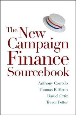 New Campaign Finance Sourcebook 2nd 9780815700050 Front Cover