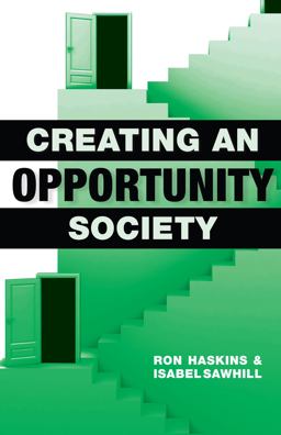 Creating an Opportunity Society  9780815703228 Front Cover