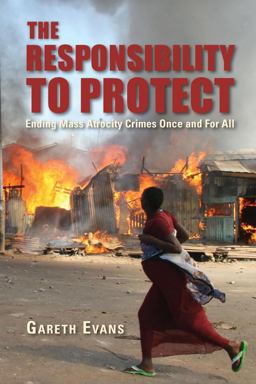 Responsibility to Protect Ending Mass Atrocity Crimes Once and for All  9780815703341 Front Cover
