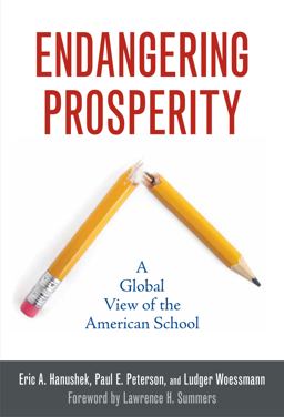 Endangering Prosperity A Global View of the American School  9780815703730 Front Cover