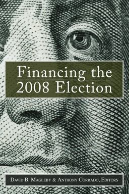 Financing the 2008 Election Financing the 2008 Election