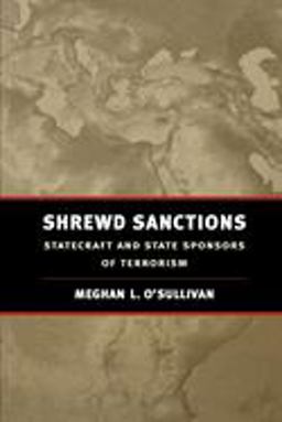 Shrewd Sanctions Statecraft and State Sponsors of Terrorism  9780815706014 Front Cover