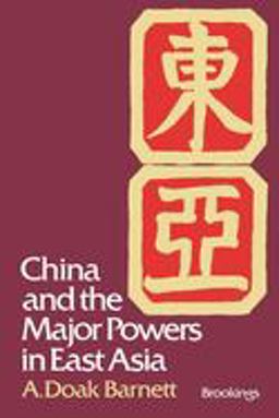 China and the Major Powers in East Asia  9780815708230 Front Cover