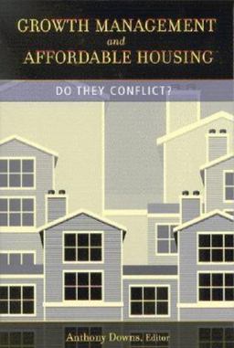 Growth Management and Affordable Housing Do They Conflict?  9780815719335 Front Cover
