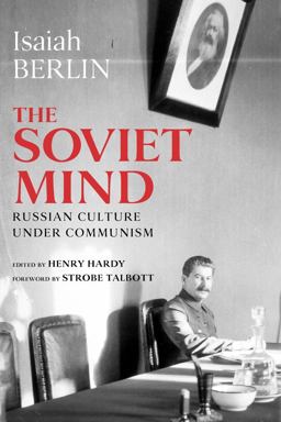 Soviet Mind Russian Culture under Communism  9780815721550 Front Cover
