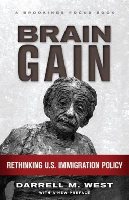 Brain Gain Rethinking U. S. Immigration Policy  9780815722236 Front Cover