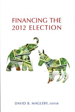 Financing the 2012 Election Financing the 2012 Election