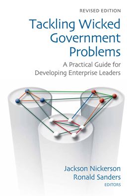 Tackling Wicked Government Problems A Practical Guide for Developing Enterprise Leaders 2nd 9780815726395 Front Cover