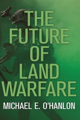 The Future of Land Warfare
