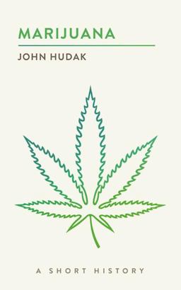 Marijuana A Short History  9780815729068 Front Cover