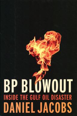 BP Blowout Inside the Gulf Oil Disaster  9780815729082 Front Cover