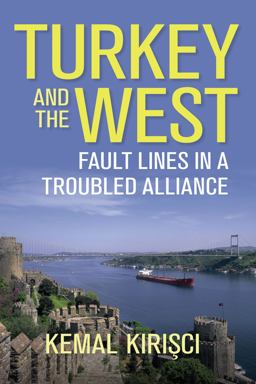 Turkey and the West: Faultlines in a Troubled Alliance  9780815730002 Front Cover