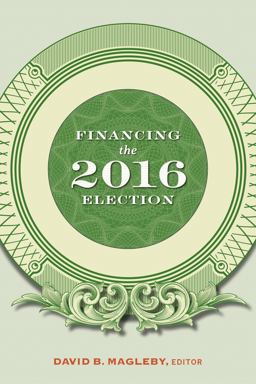 Financing the 2016 Election Financing the 2016 Election