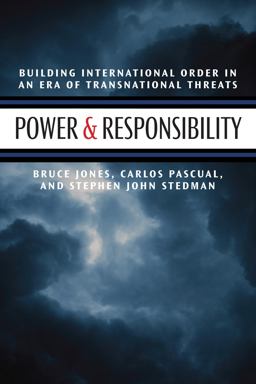Power and Responsibility Building International Order in an Era of Transnational Threats  9780815747062 Front Cover