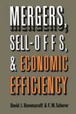 Mergers, Sell-Offs, and Economic Efficiency  9780815773474 Front Cover