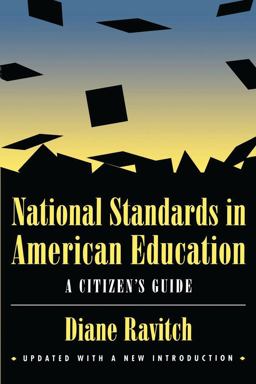 National Standards in American Education A Citizen's Guide  9780815773511 Front Cover