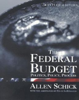 Federal Budget Politics, Policy, Process 2nd 9780815777250 Front Cover