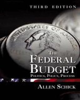 Federal Budget Politics, Policy, Process 3rd 9780815777359 Front Cover