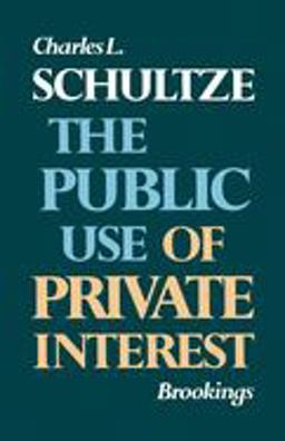 Public Use of Private Interest  9780815777618 Front Cover