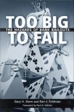 Too Big to Fail The Hazards of Bank Bailouts  9780815781523 Front Cover