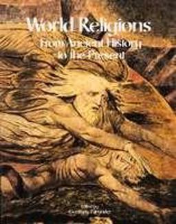 World Religions : From Ancient History to the Present 1st 9780816012893 Front Cover